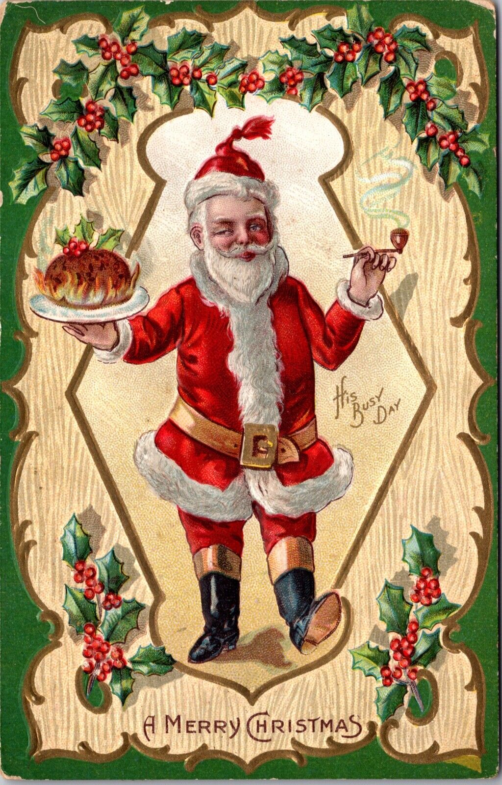 Christmas Postcard Santa Claus Smoking Pipe Pudding Food on Fire His Busy Day