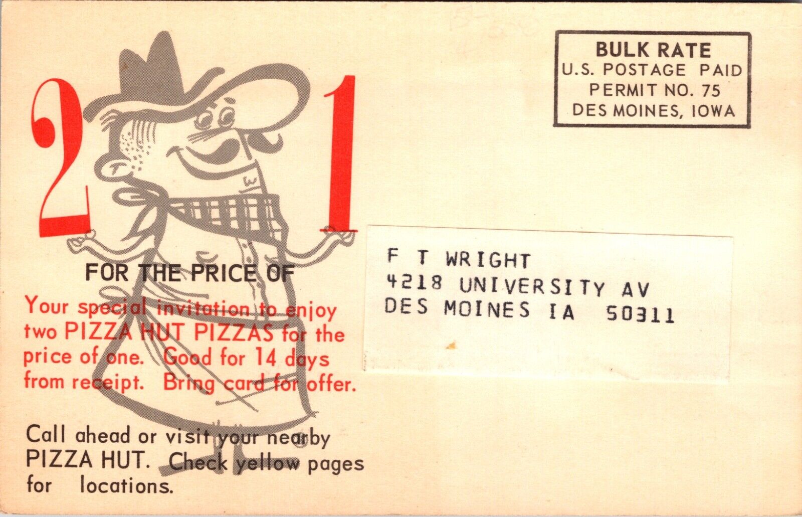 Advertising Postcard 2 For 1 Pizza Hut Coupon in Des Moines, Iowa