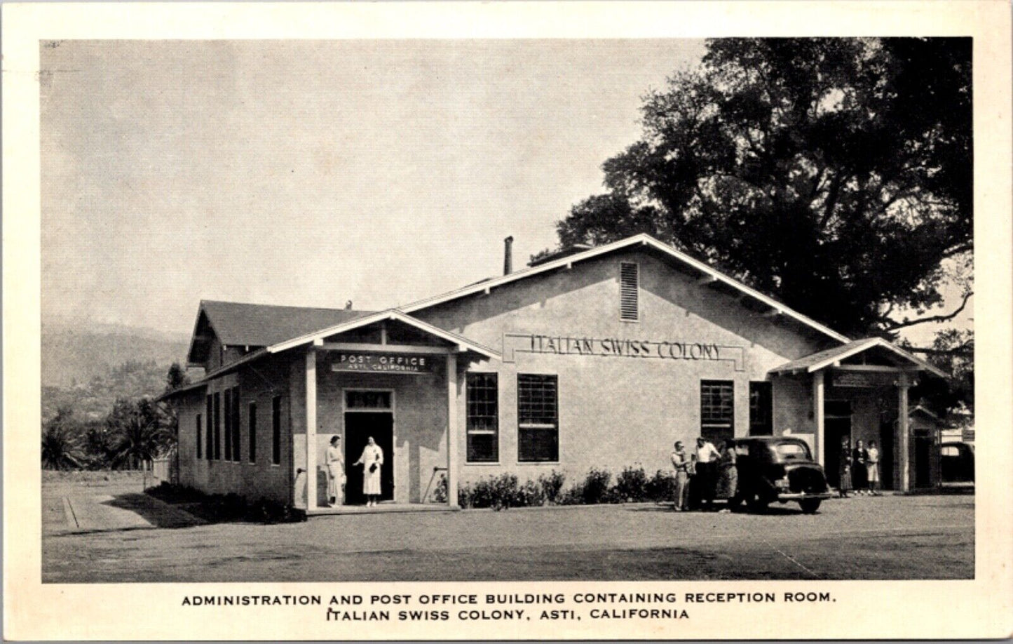 Administration and Post Office Building Italian Swiss Colony, Asti, California