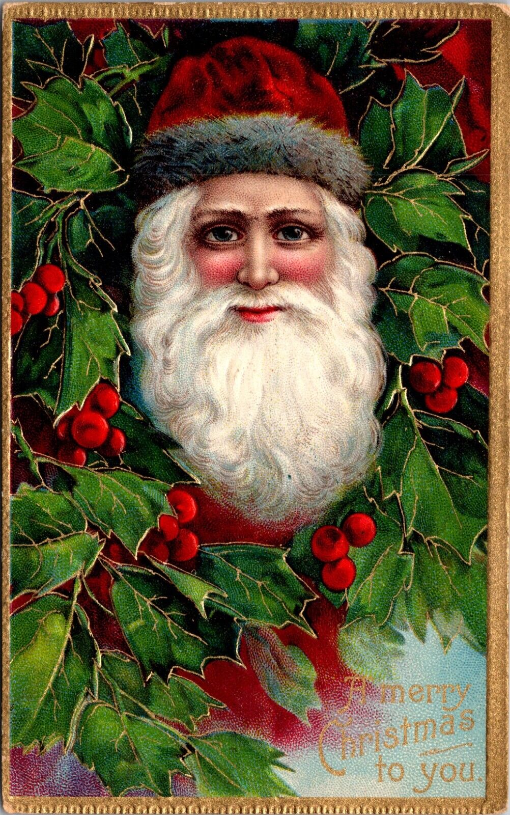 A Merry Christmas To You Postcard Portrait of Santa Claus Holly Leaves