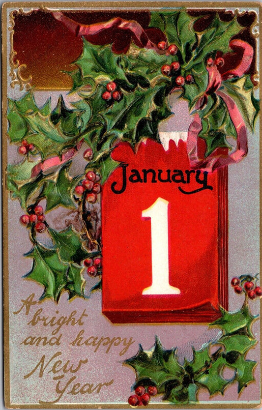 A Bright and Happy New Year Postcard Calendar January 1, Holly and Ribbons