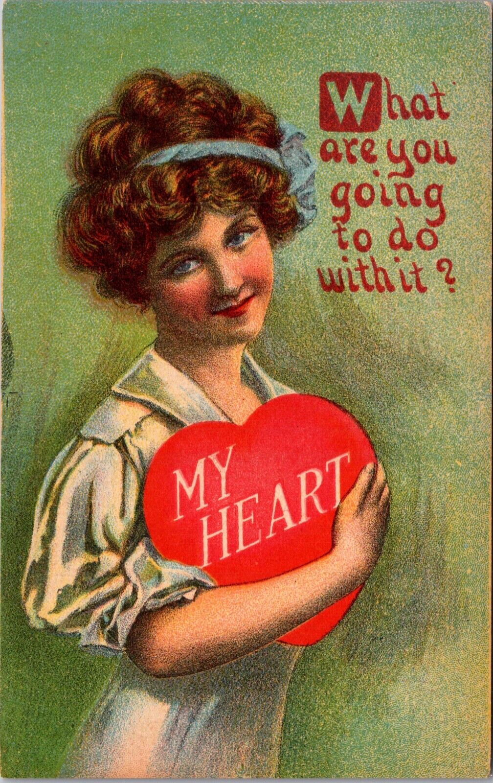 Valentine Postcard Woman Holding MY HEART, What are you going to do with it?